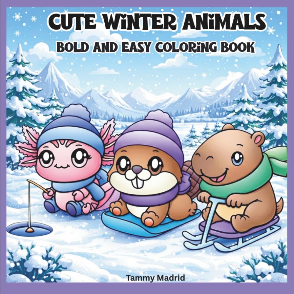 Cute Winter Animals Bold And Easy Coloring Book: for Adults and Teens with Cute and Simple Characters for Relaxation