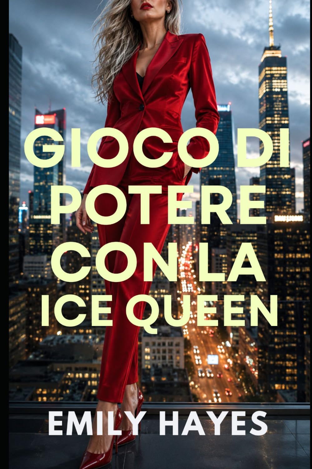 Gioco di Potere con la Ice Queen: Una bollente romance saffica tra CEO rivali, potere e attrazione proibita. (La Serie Ice Queen)