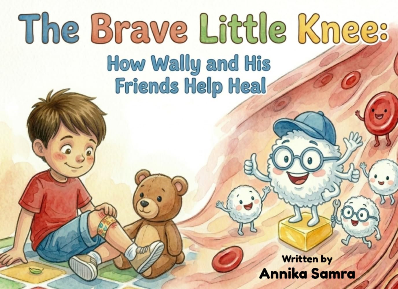 The Brave Little Knee: How Wally and His Friends Help Heal