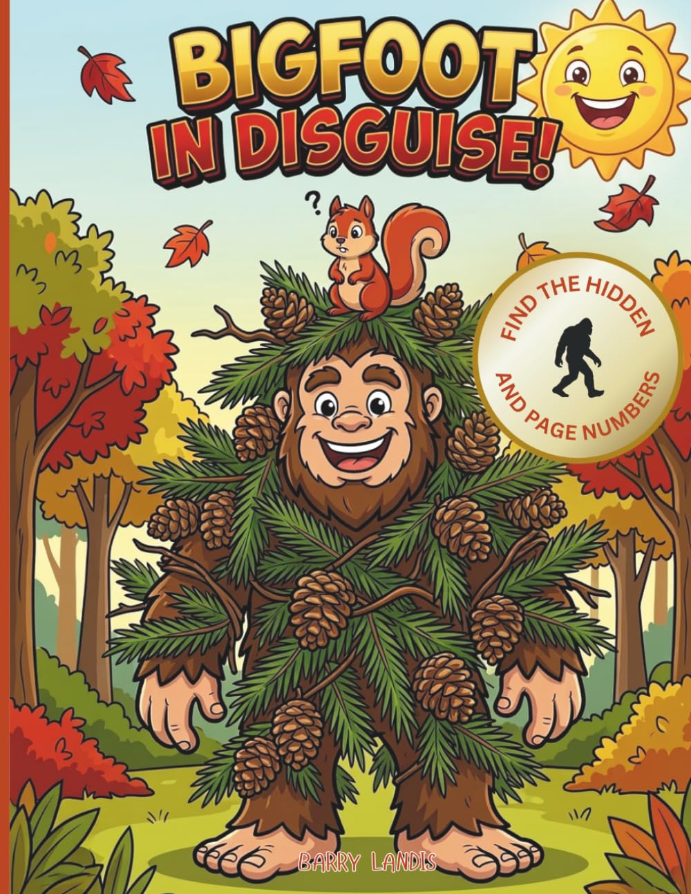BIGFOOT IN DISGUISE!: A Hidden Picture and Coloring Book Adventure!