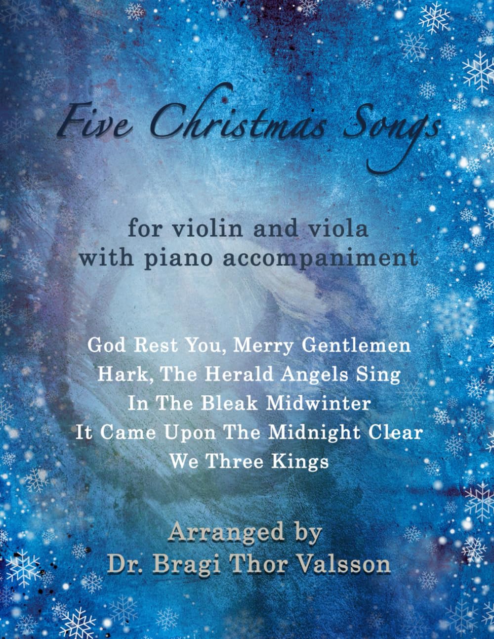 Five Christmas Songs - Violin and Viola with Piano accompaniment: duets for violin and viola: 39