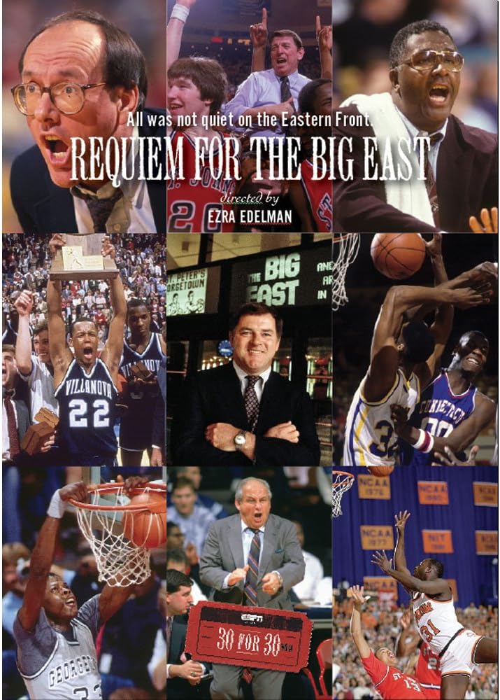 ESPN Films - 30 for 30: REQUIEM FOR THE BIG EAST