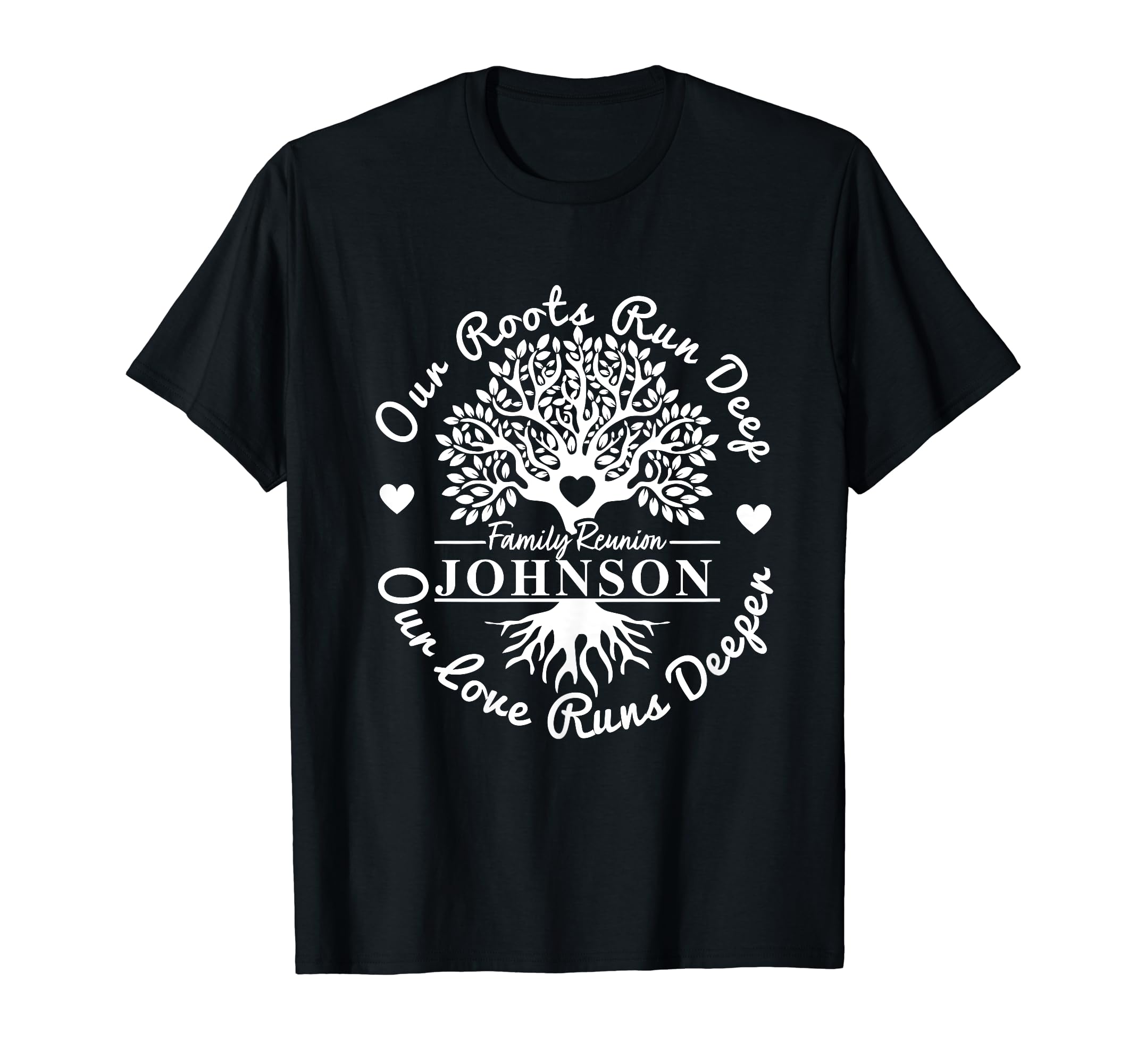 Family Reunion 2024 Tees with Family Names by MYNJohnson Family Reunion Our Roots Run Deep Family Tree Funny T-Shirt