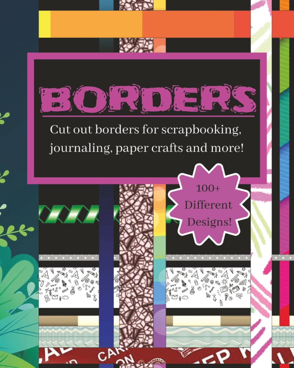 Borders: Cut out borders for Junk Journals, Art Journals, Card Making, Mixed Media Art, Collage, Crafting, Paper Crafts and more!      Paperback – October 14, 2025