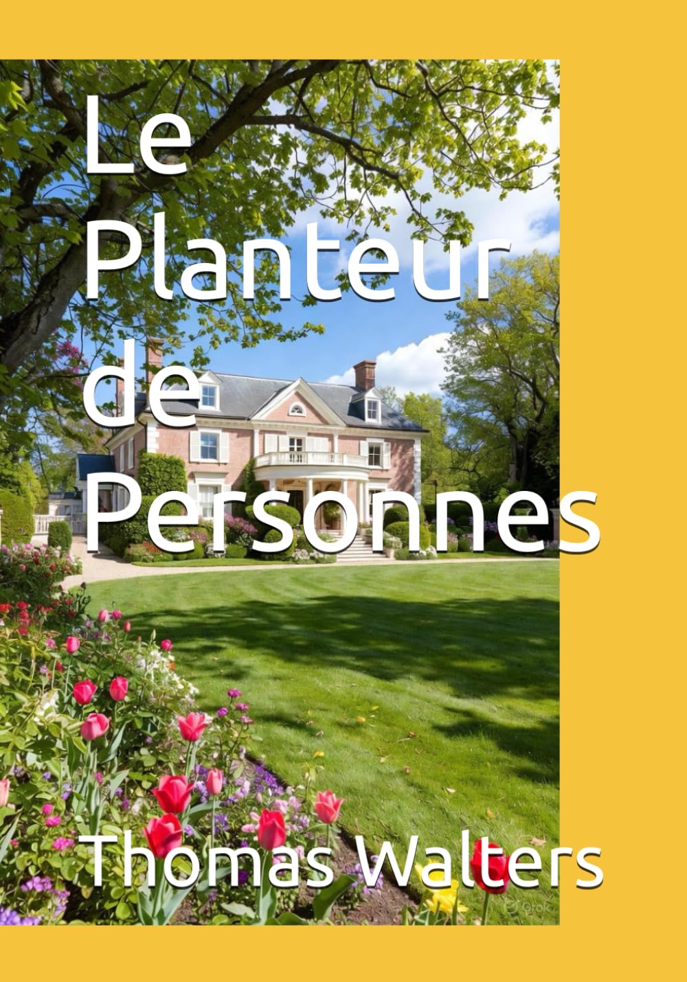 Le Planteur de Personnes