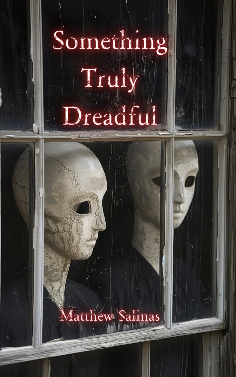 Something Truly Dreadful