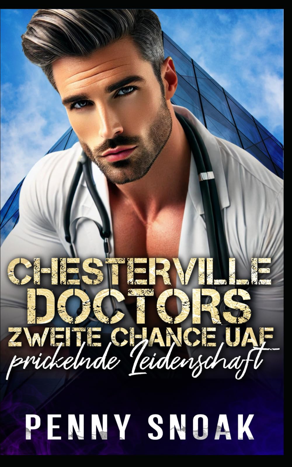 Chesterville Doctors zweite Chance auf prickelnde Leidenschaft: Eine zweite Chance für eine Altersunterschiedsromanze mit Arzt: 4 (Chesterville-Reihe: Verbotene Geheimnisse)