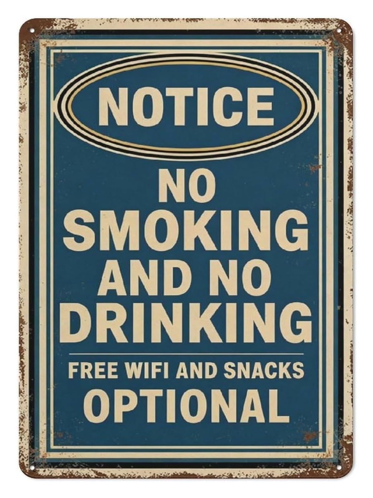 HDKYSWBUEJ Humorous Metal Tin Sign No Smoking No Drinking Funny Notice Wall-Art Vintage Retro Decor Plaque for Bar Cafe Kitchen Garage 8 X 12 inch