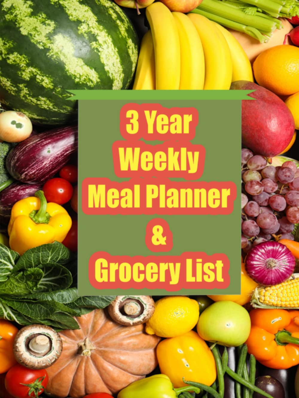 Buy 3 Year Weekly Meal Planner And Grocery List Undated And Checklist