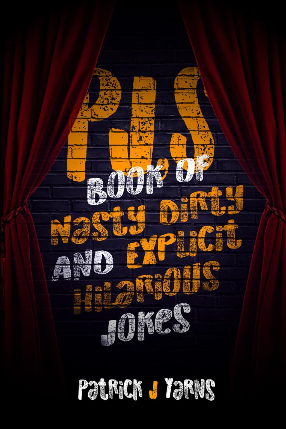 PJS Book Of Nasty Dirty And Explicit Hilarious jokes