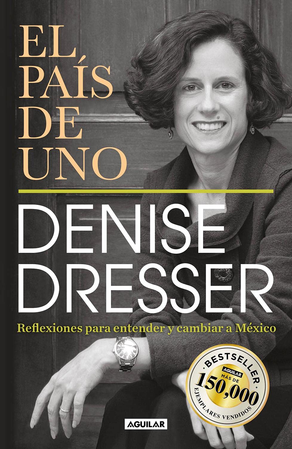 Amazon.com: Denise Dresser: books, biography, latest update