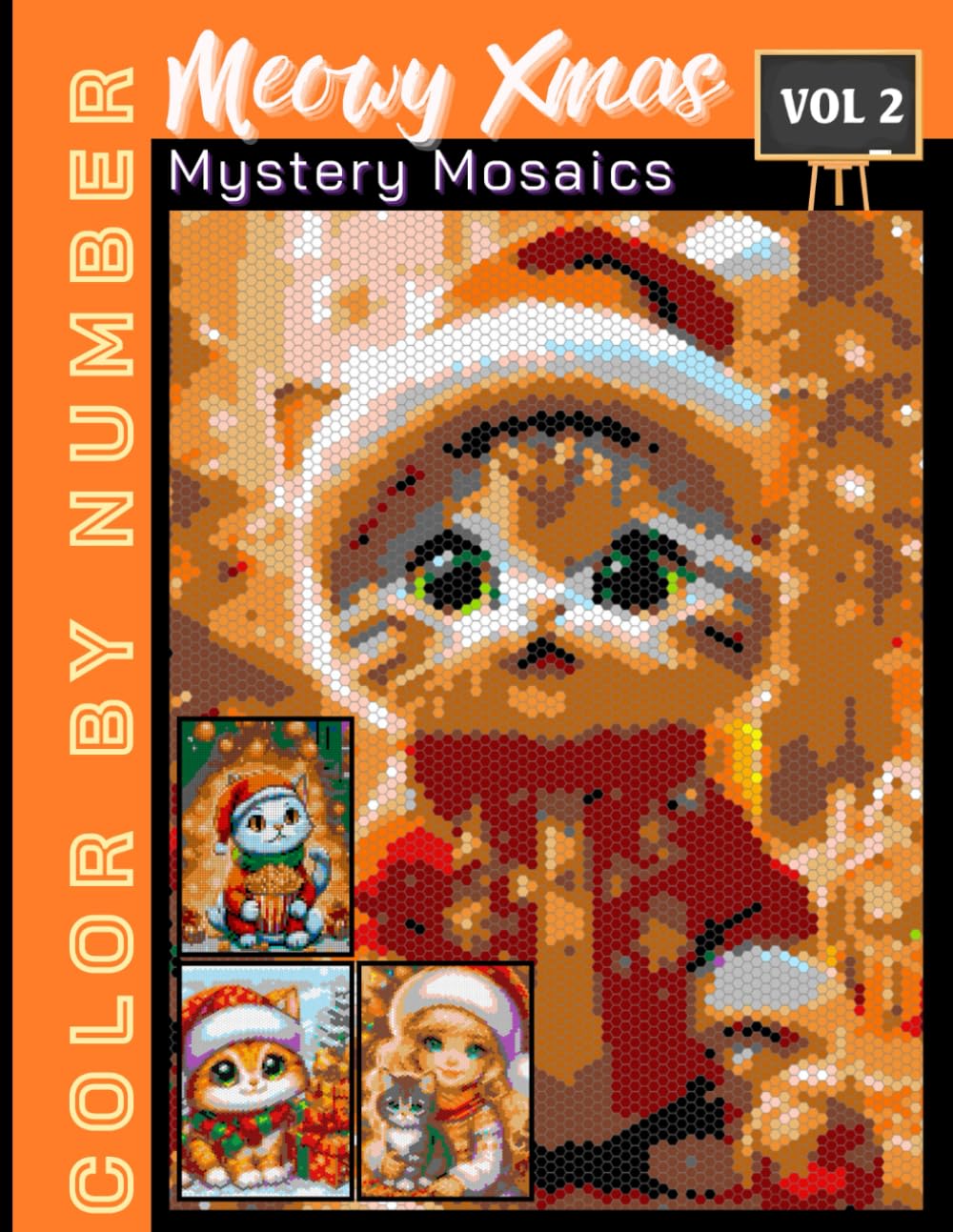 Meowy Xmas Mystery Mosaics Vol 2: Color by Number Holiday Book for Adults & Teens | Relaxing Christmas-Themed Puzzle Coloring