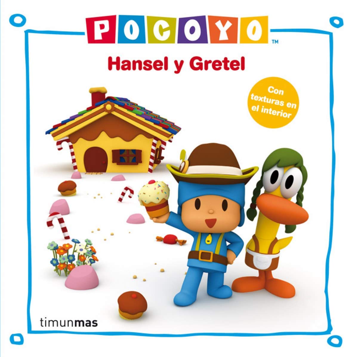 Pocoyó. Hansel y Gretel: Con texturas en le interior