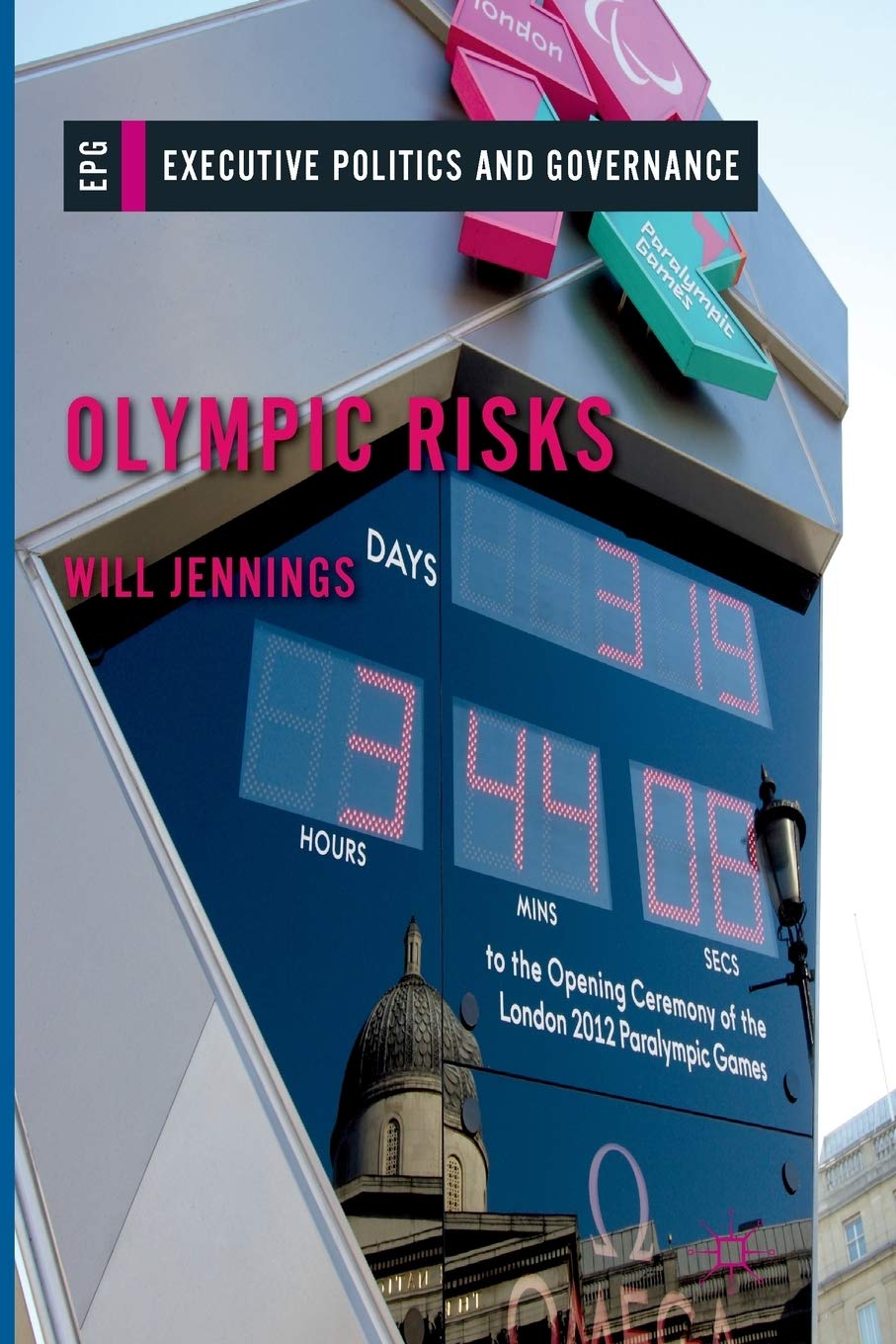Olympic Risks (Executive Politics and Governance)