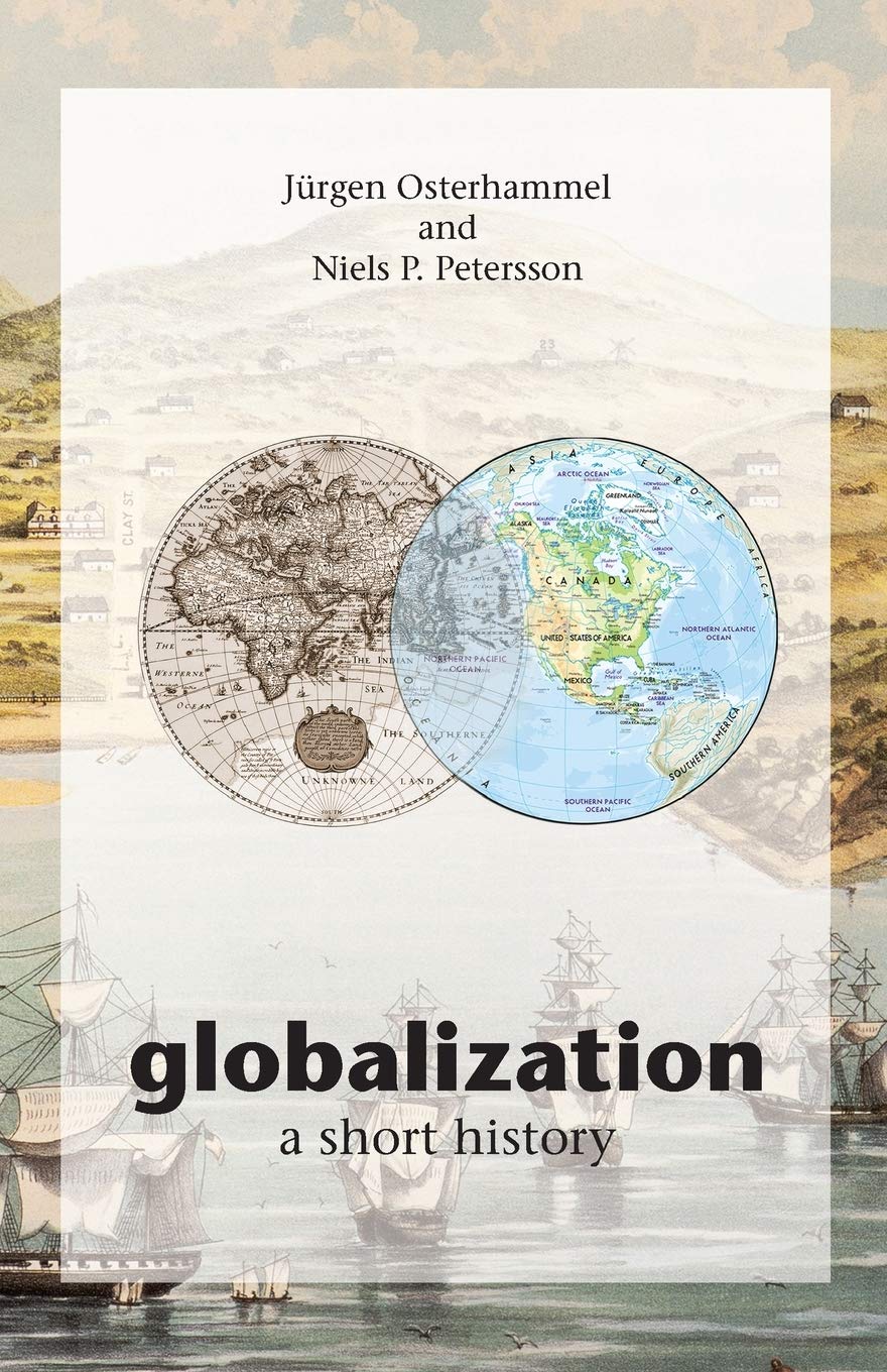 Globalization: A Short History Globalization: A Short History