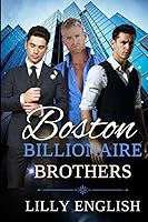 Vista 1 de Boston Billionaire Brothers Enemies to Lovers Romance (Boston Billionaire Brothers series)