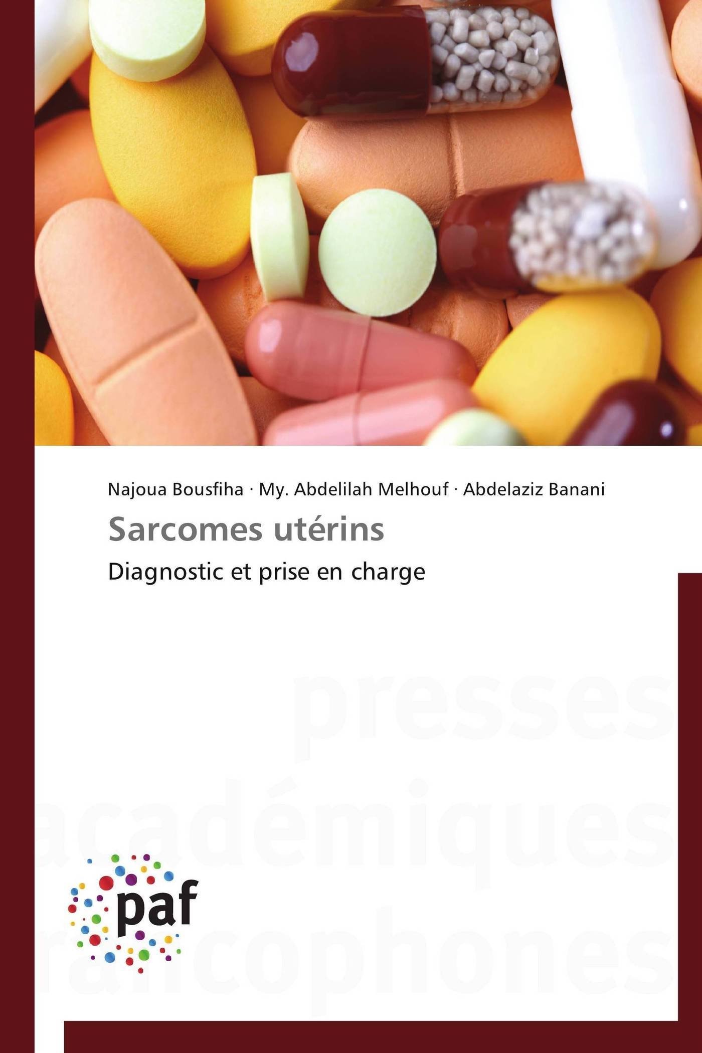 Sarcomes utérins: Diagnostic et prise en charge (Omn.Pres.Franc.)