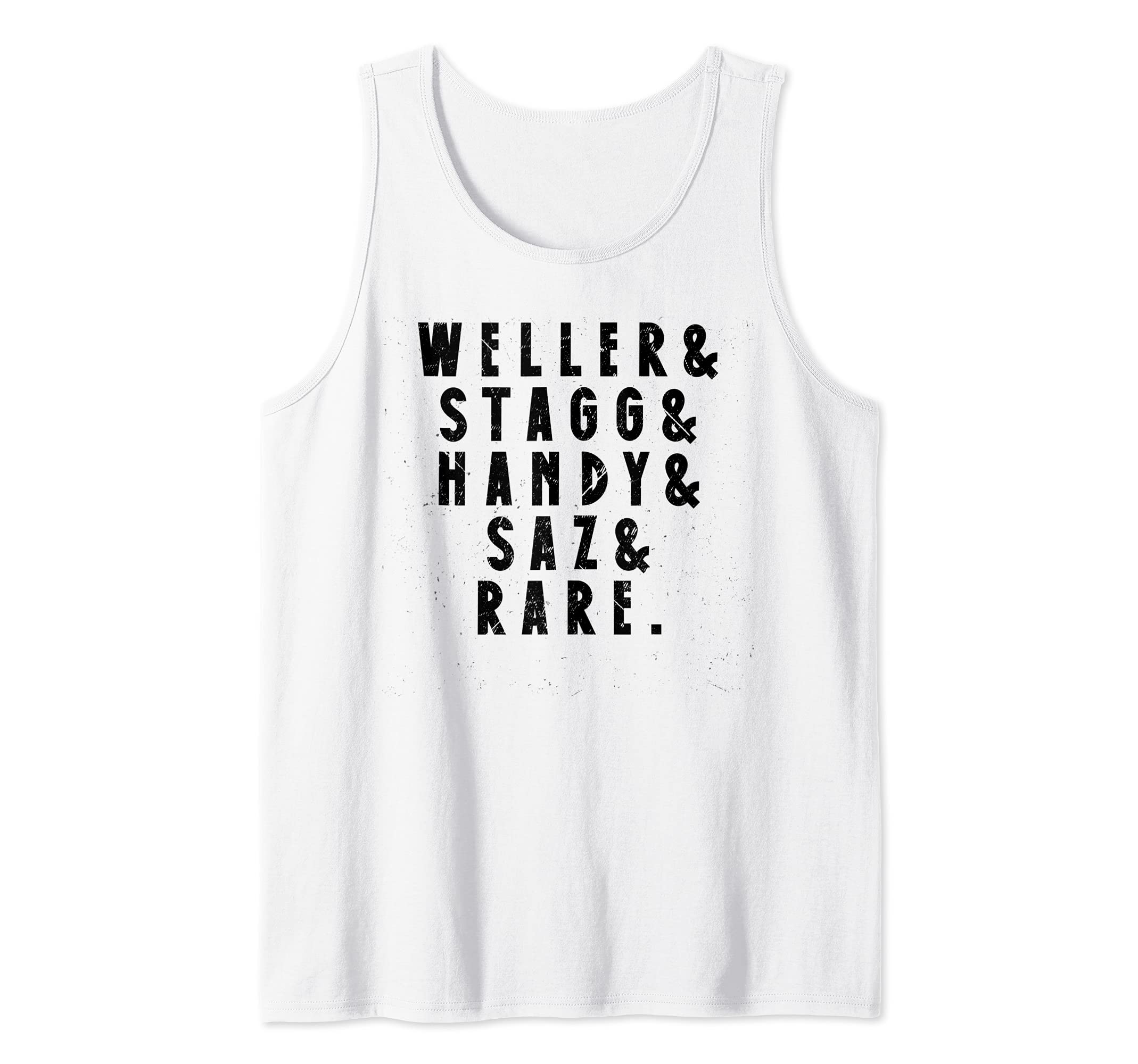 BTAC Name Weller Stagg Handy Saz And Rear Bourbon Whiskey Tank Top
