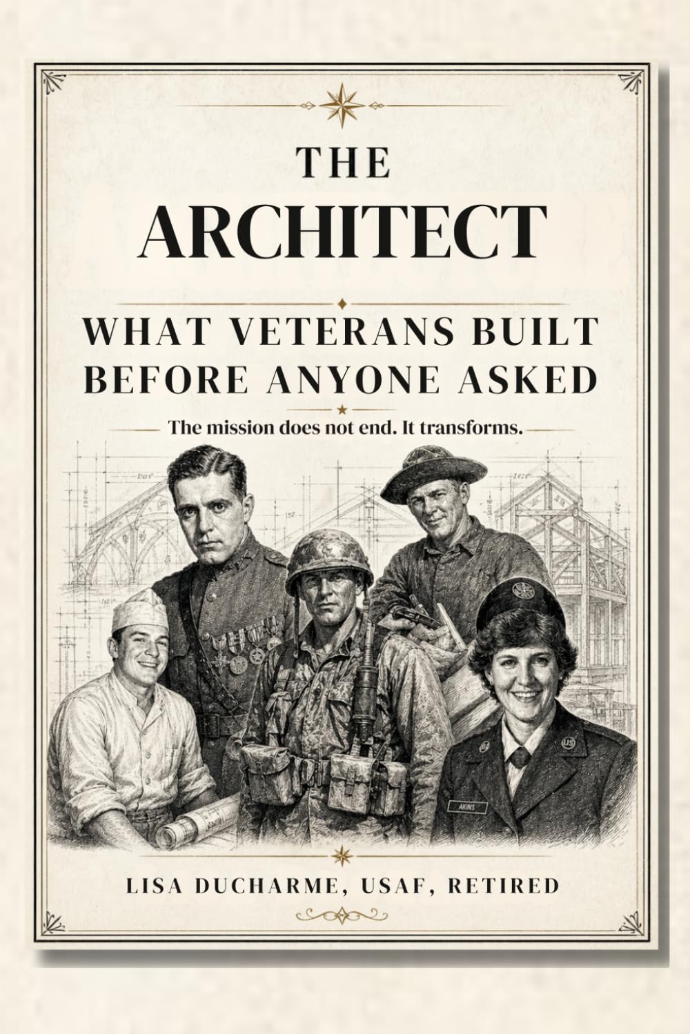 The Architect: What Veterans Built Before Anyone Asked