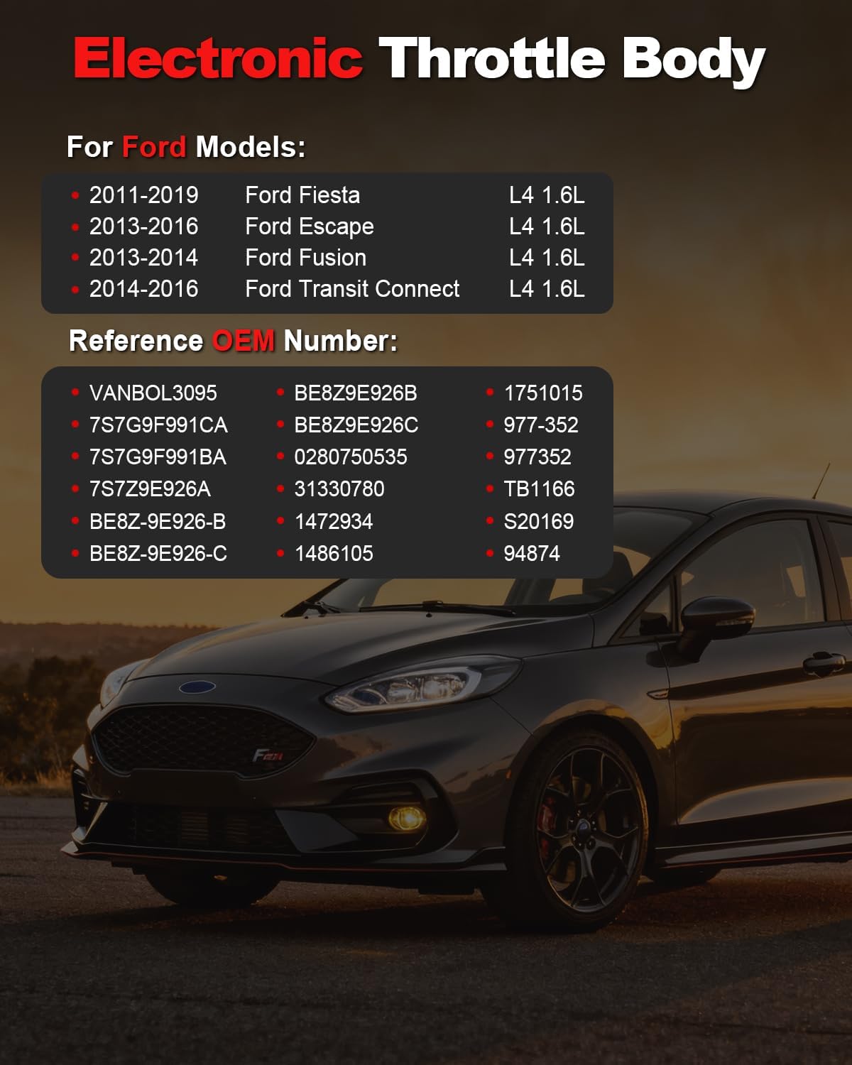 Electronic Throttle Body Assembly Compatible with 2011-2019 Ford Fiesta 2013-2016 Escape 2013-2014 Fusion 2014-2016 Transit Connect L4 1.6L Gas Replace TB1166 7S7Z9E926A VANBOL3095