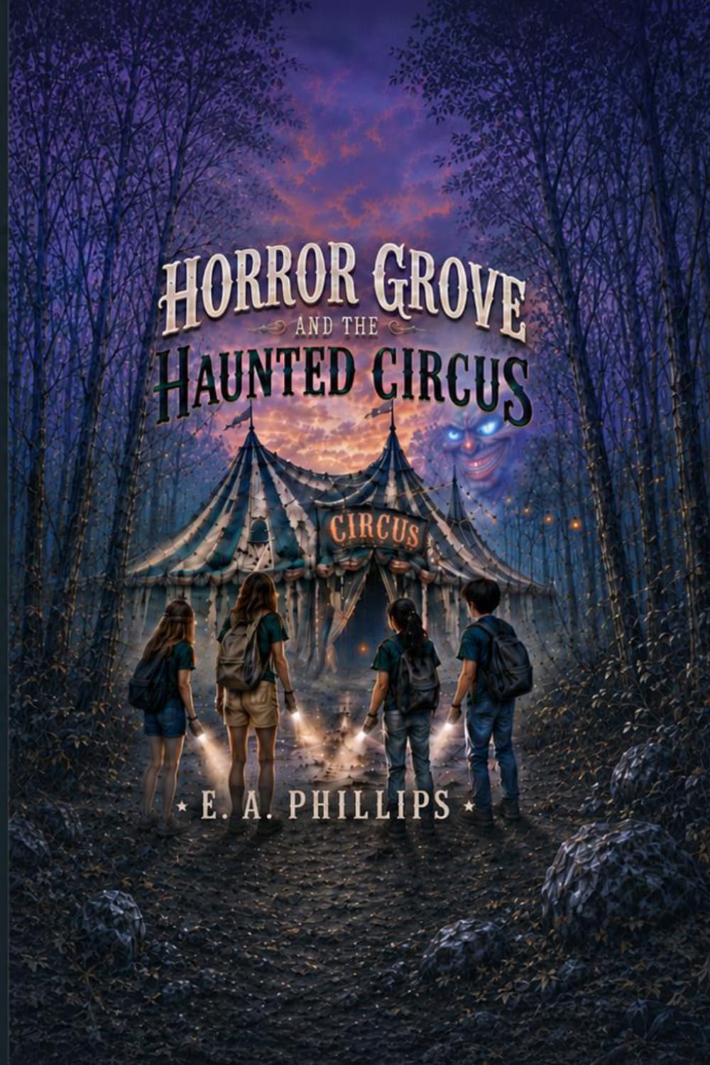 Horror Grove and the Haunted Circus: Book One