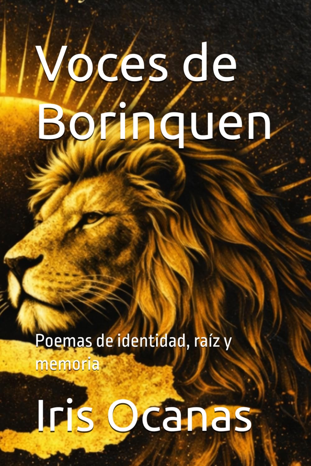 Voces de Borinquen: Poemas de identidad, raíz y memoria