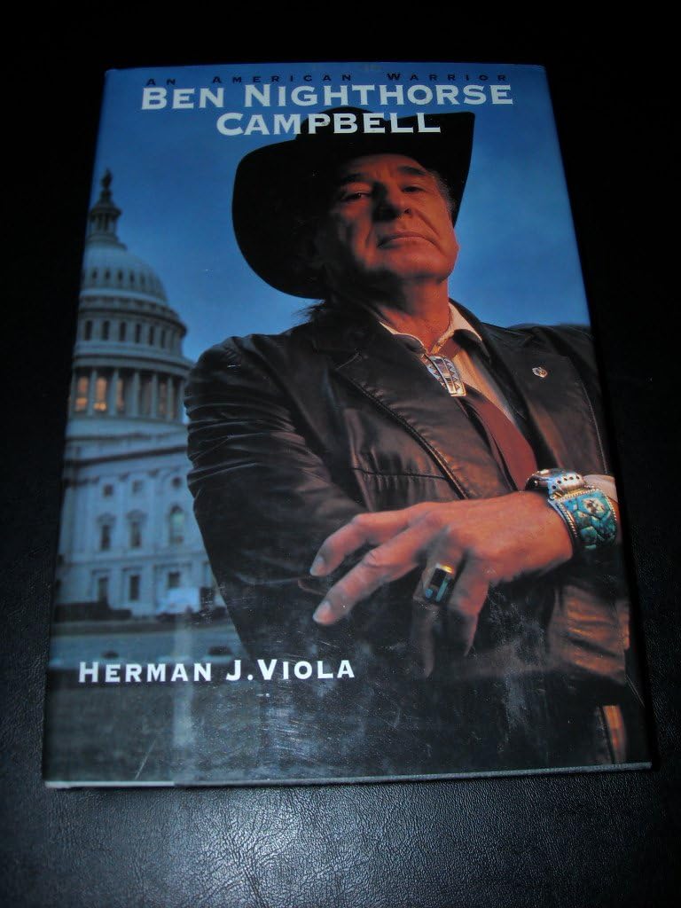 Ben Nighthorse Campbell: An American Warrior (Library of the American Indian)