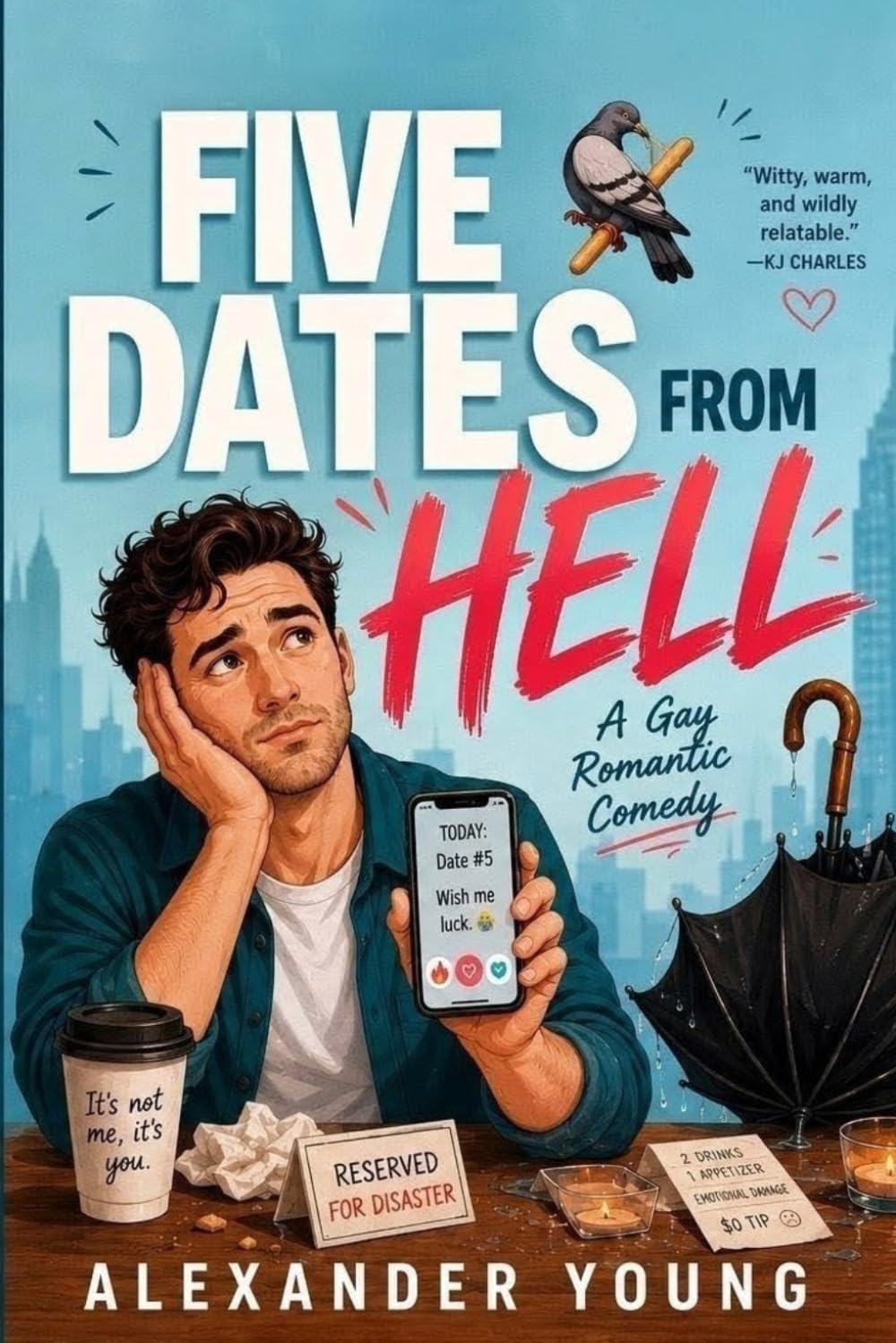 Five Dates from Hell: A Gay Romantic Comedy