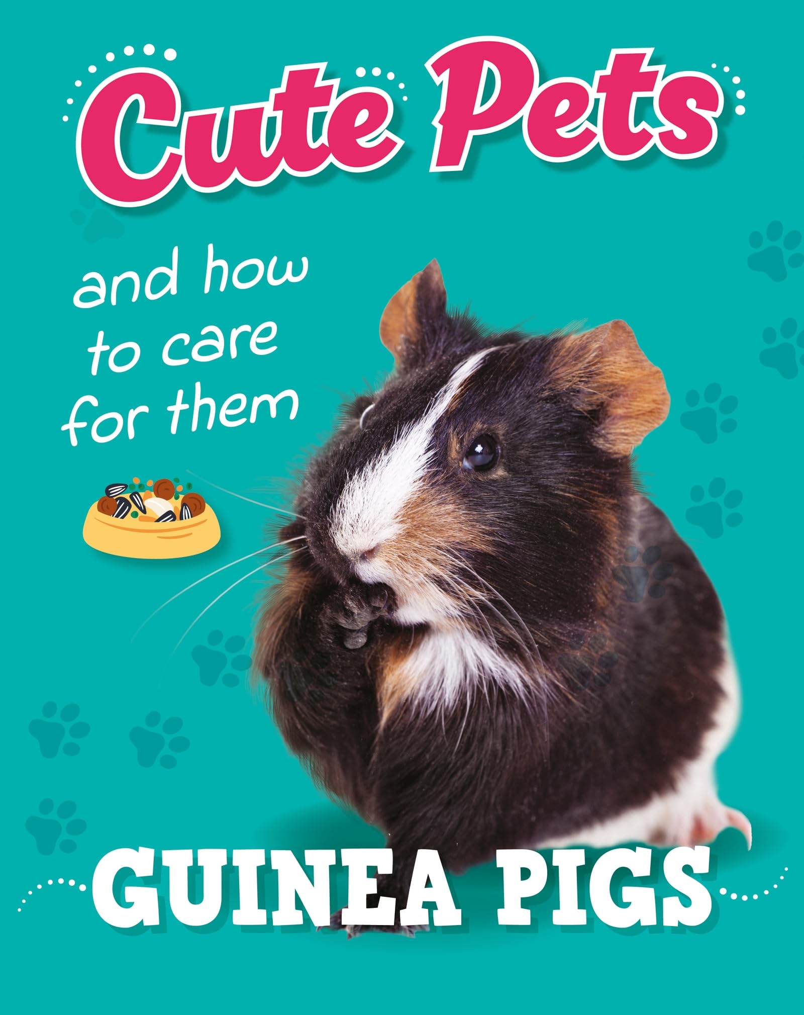 Guinea Pigs (Cute Pets! And How to Care For Them)
