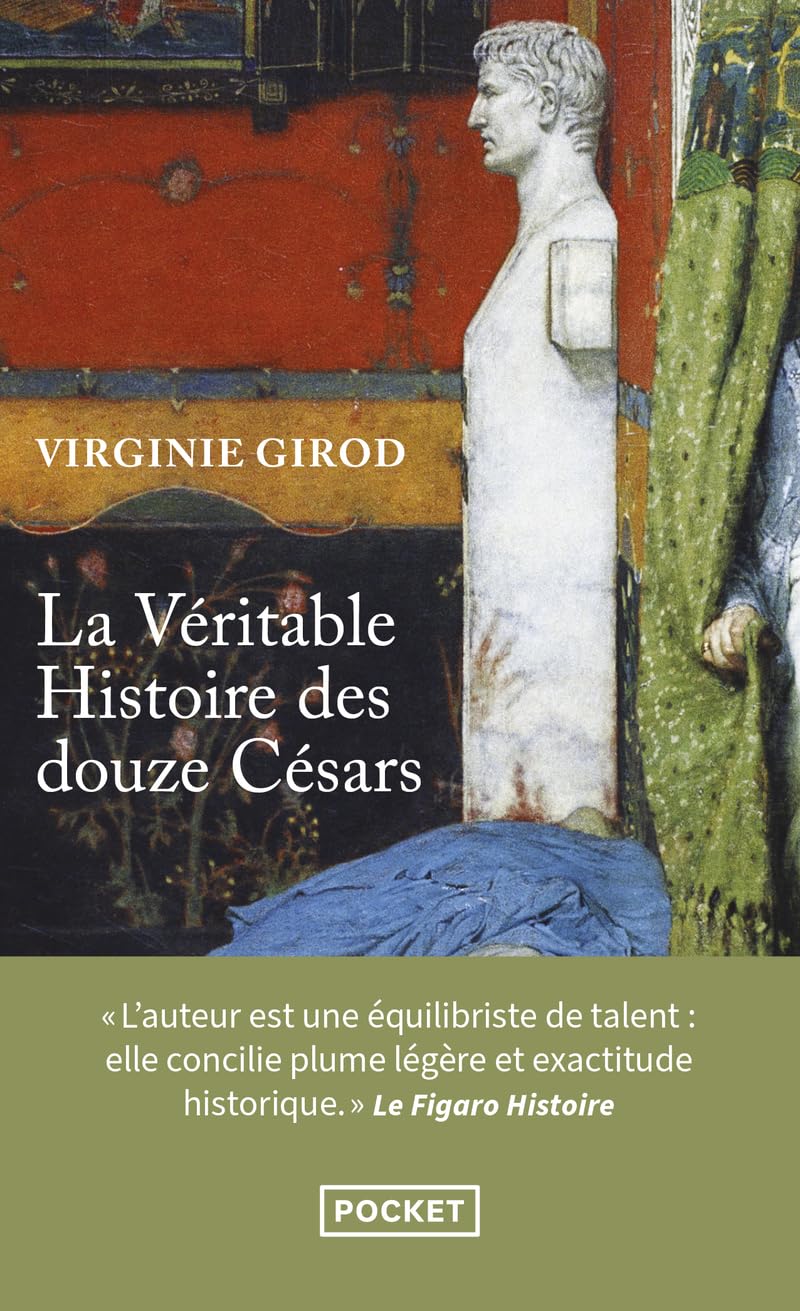 La véritable histoire des douze cesars