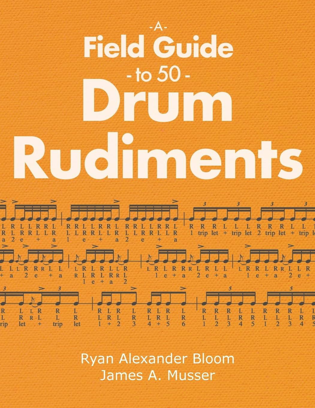 A Field Guide to 50 Drum Rudiments      Paperback – September 1, 2025