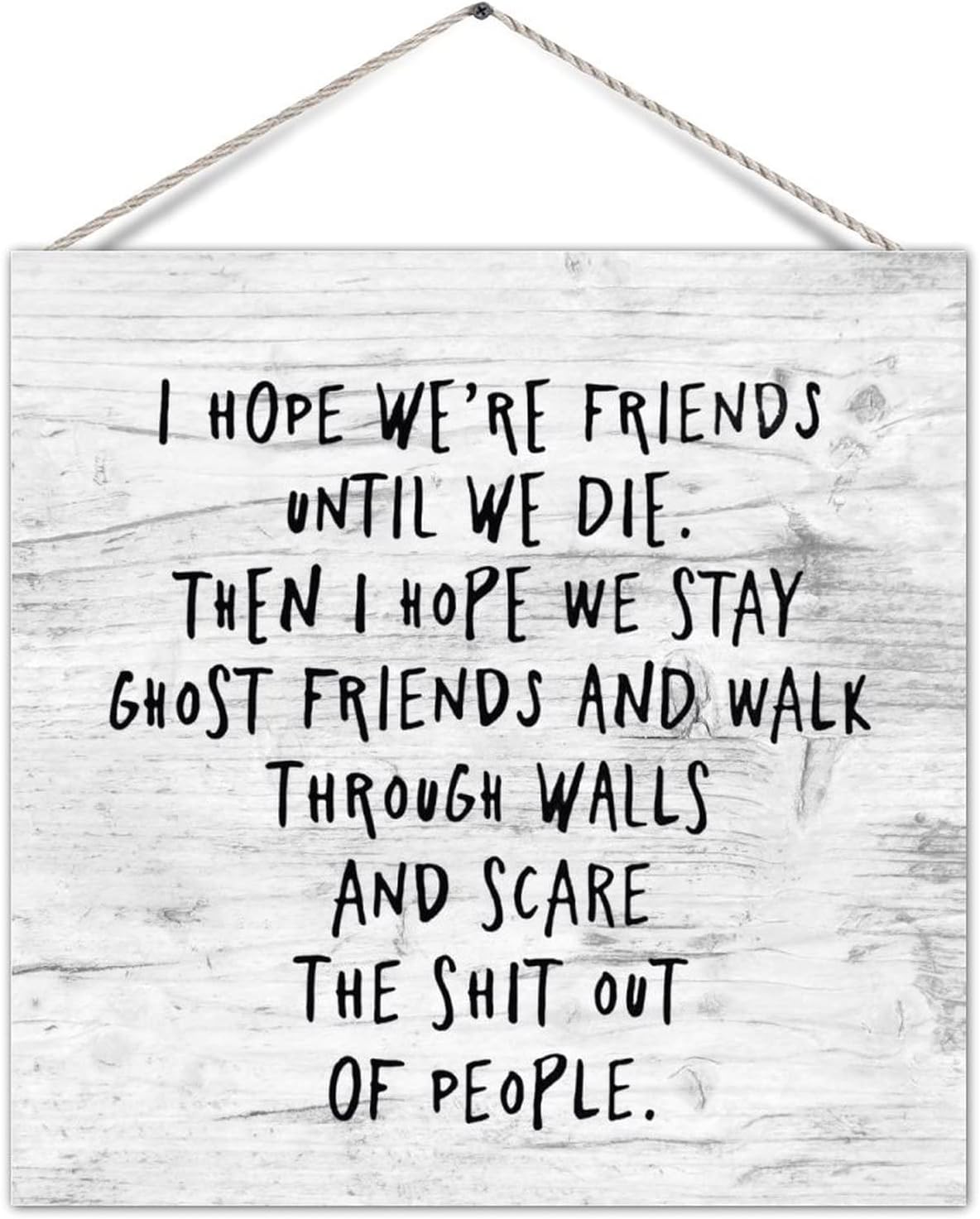 Rustic Wood Pallet Sign Plaque I Hope We're Friends Until We Die Classical Wood Wall Pediment with Sayings Quote Wooden Wall Hanging Door Plaque Home Wall Decor for Indoors Outdoors Cottage 12 Inch : Home & Kitchen