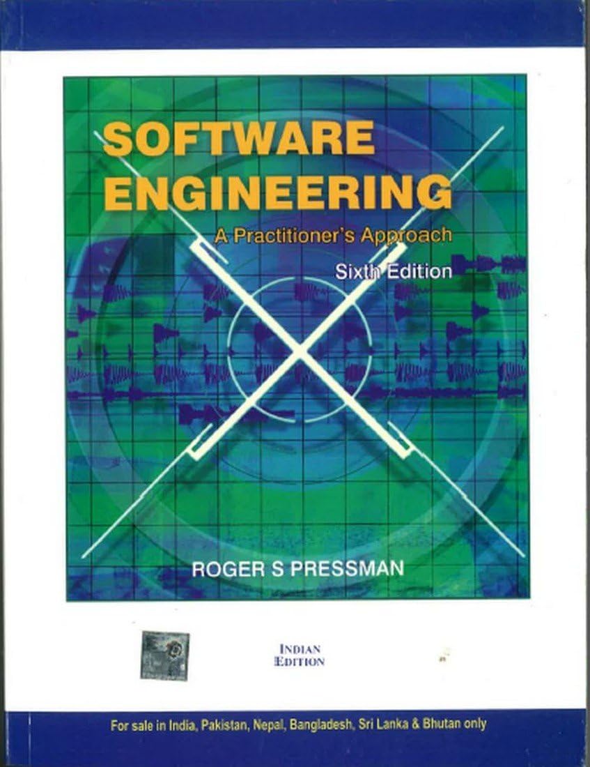 Software Engineering 6E: A Practitioner'S Approach