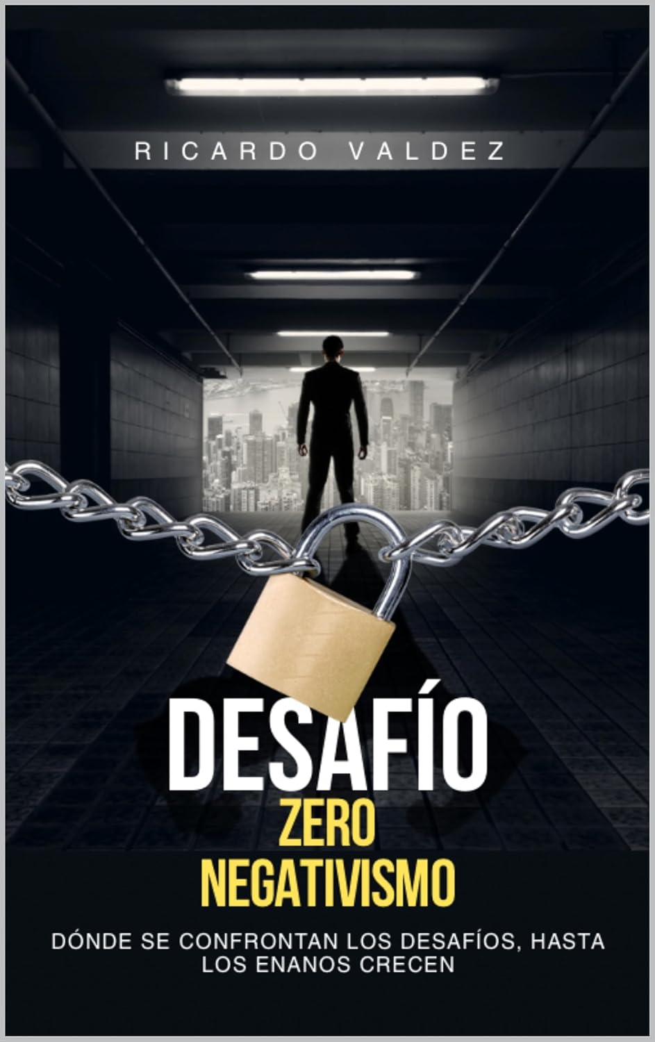 DESAFIO ZERO NEGATIVISMO (Spanish Edition)      Kindle Edition