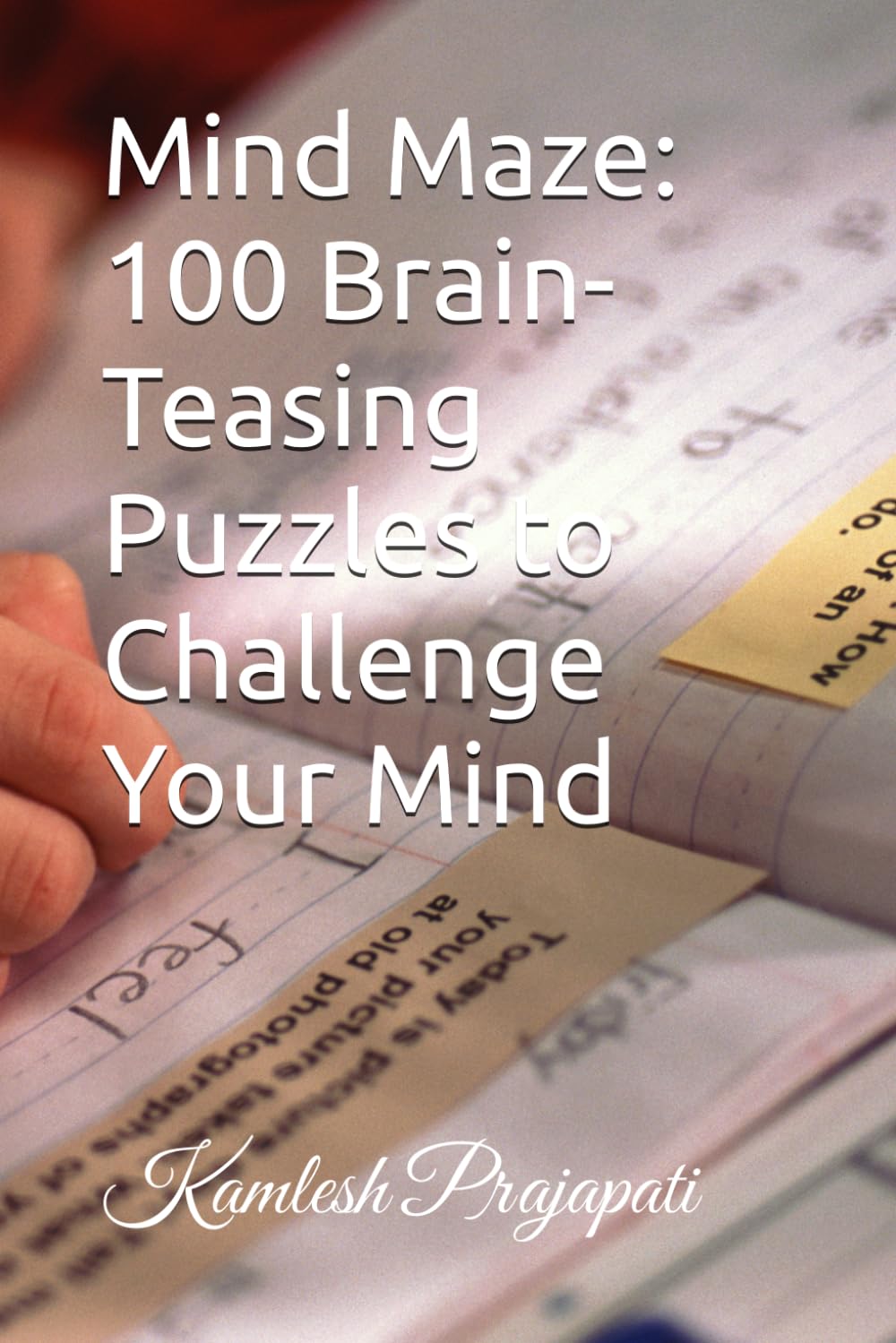 Mind Maze: 100 Brain-Teasing Puzzles to Challenge Your Mind