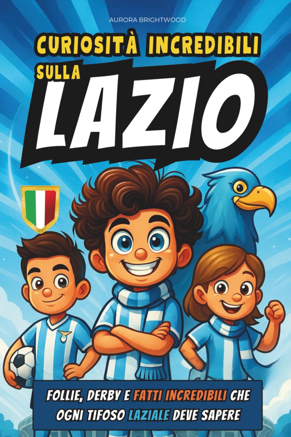 La storia della Lazio. Il racconto biancoceleste : Salomone, Luigi