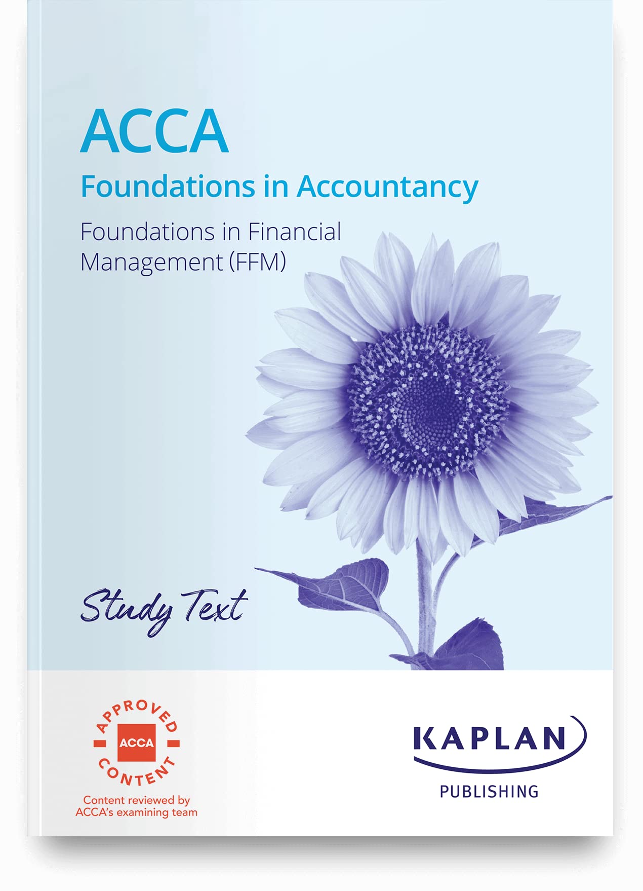 FFM - FOUNDATION IN FINANCIAL MANAGEMENT - STUDY TEXT