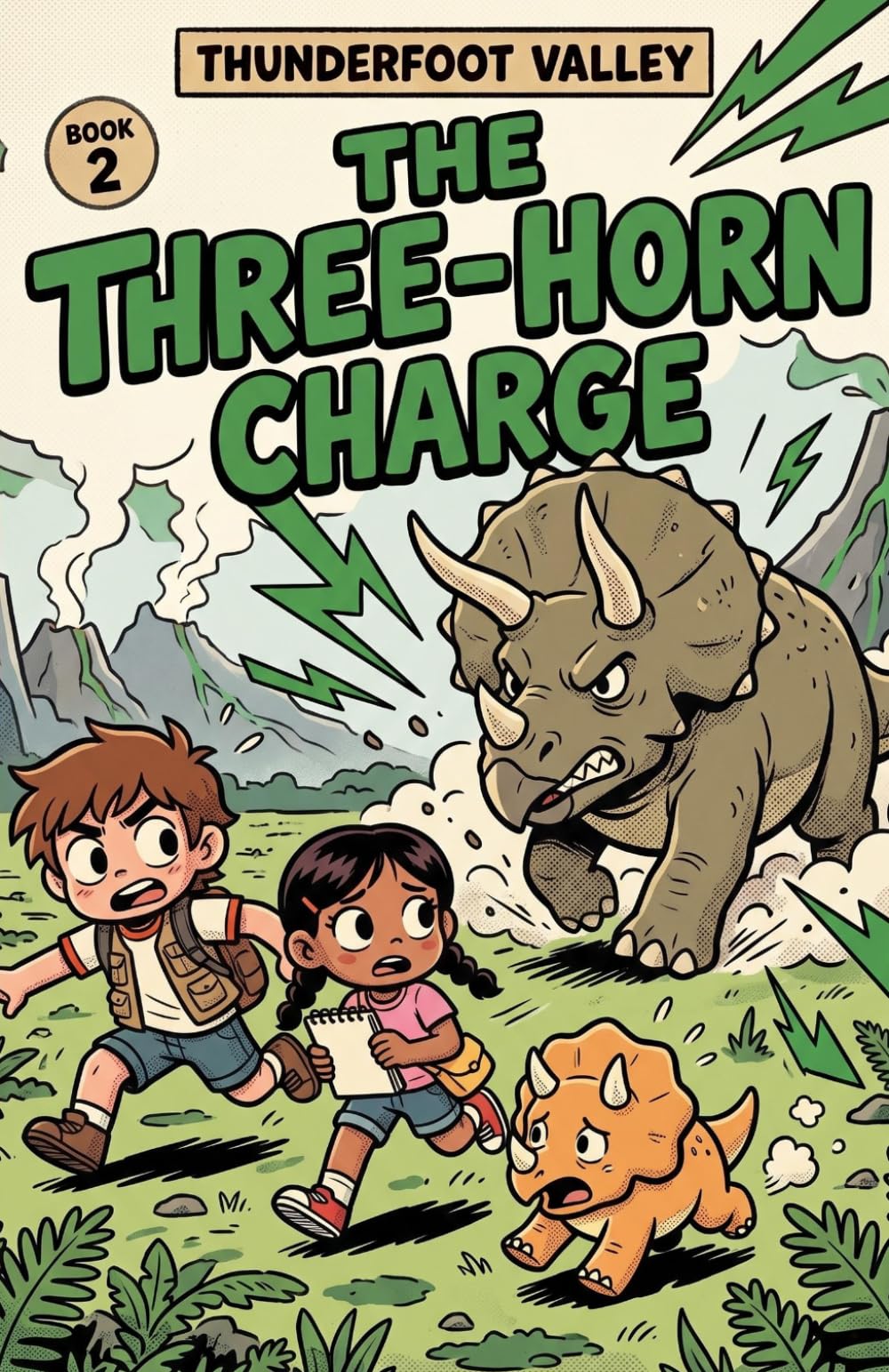 The Three-Horn Charge: A Triceratops Adventure Dinosaur Chapter Book for Kids Ages 6-9 (Thunderfoot Valley, Book 2)