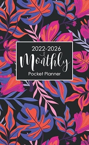 2022-2026 Monthly Pocket Planner: 2022-2026 Five Year Monthly Pocket Planner for Women, 5 Year Appointment Book, 60 Month Calendar Agenda Schedule ... with Holiday | Colorful Tropical Flower Cover