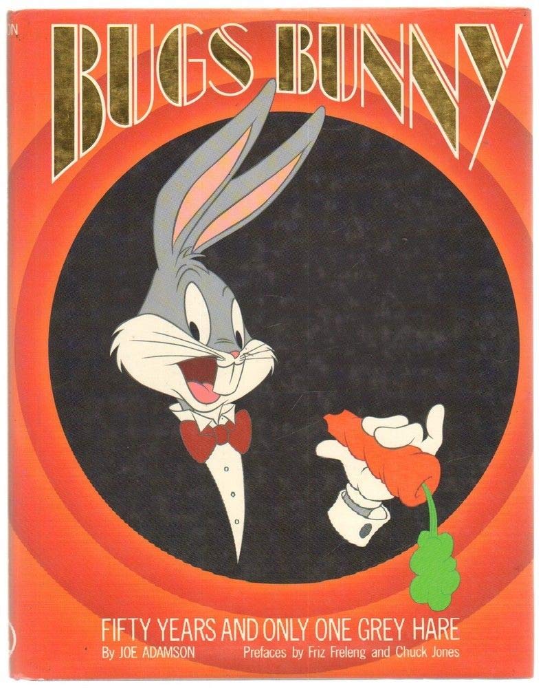 Bugs Bunny: Fifty Years and Only One Grey Hare