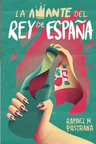 LA AMANTE DEL REY DE ESPAÑA