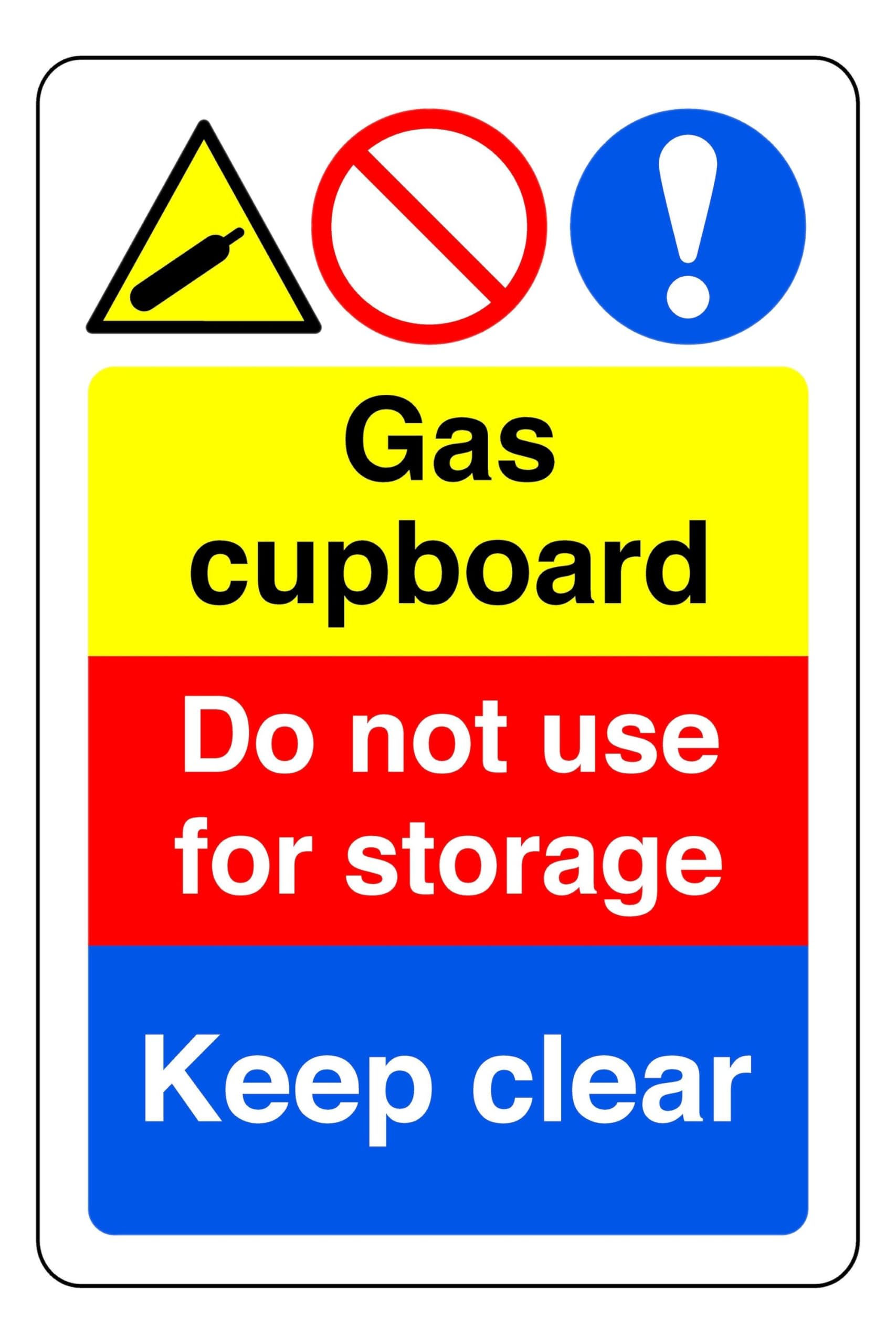 Gas Cupboard Do Not Use For Storage keep Clear - safety sign - High tack self-adhesive sticker (300mm x 200mm) Viewing Distance within 7m.