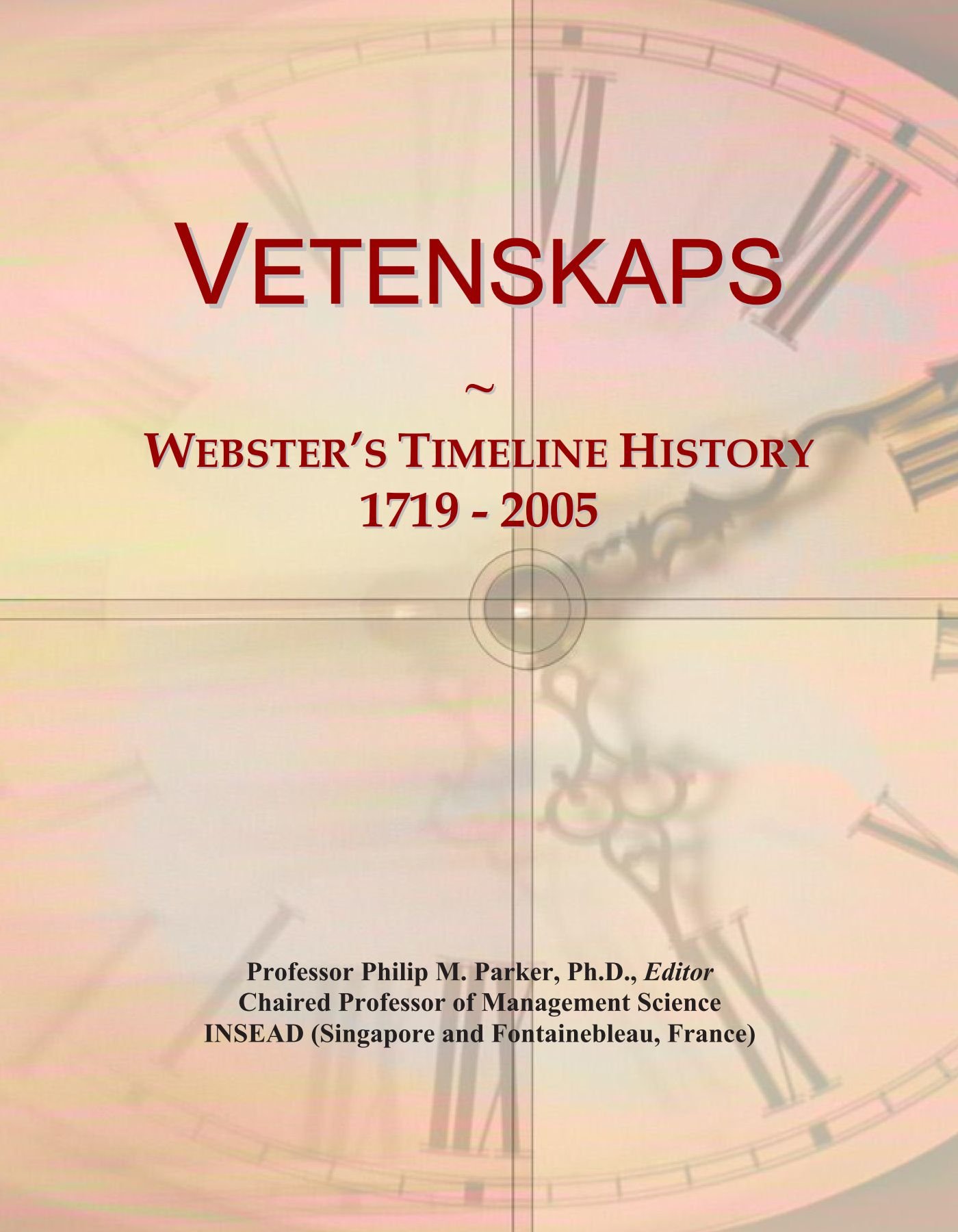 Vetenskaps: Webster's Timeline History, 1719 - 2005