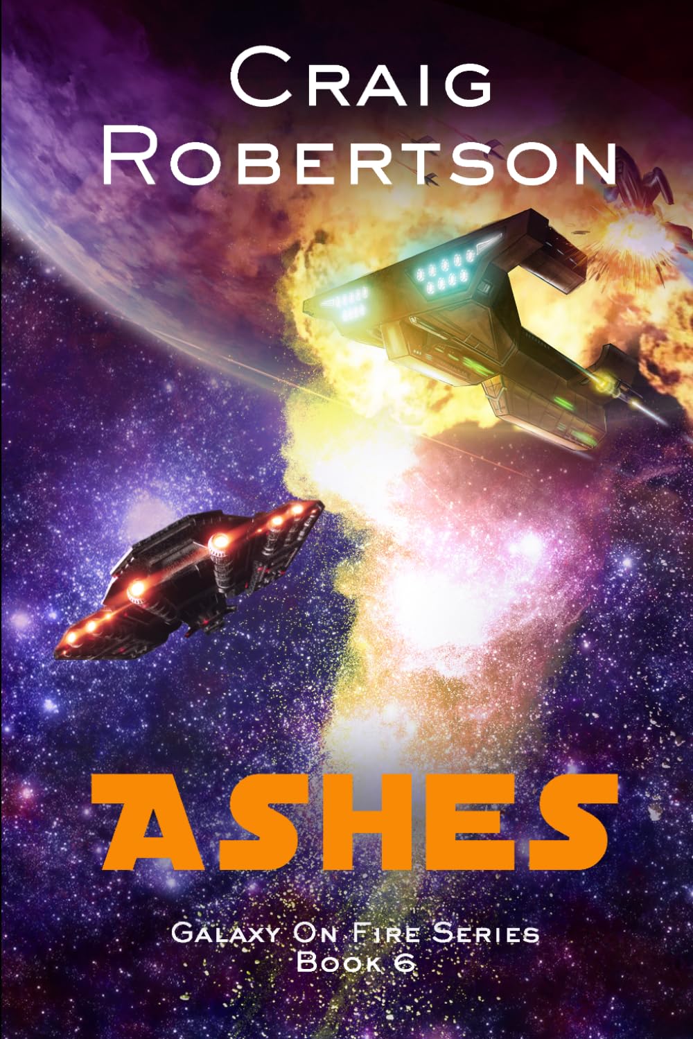 Buy Ashes: 6 (Galaxy on Fire) — BookShops.in