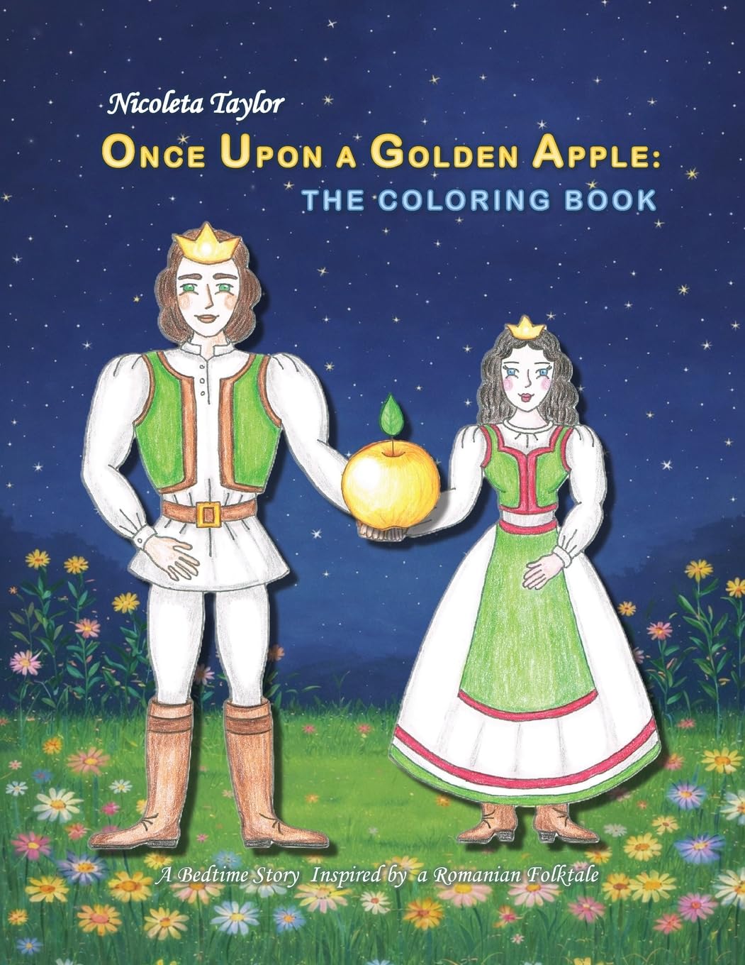 Once Upon a Golden Apple: The Coloring Book: 2 (Once Upon a Golden Apple - Storybook and Coloring Book)