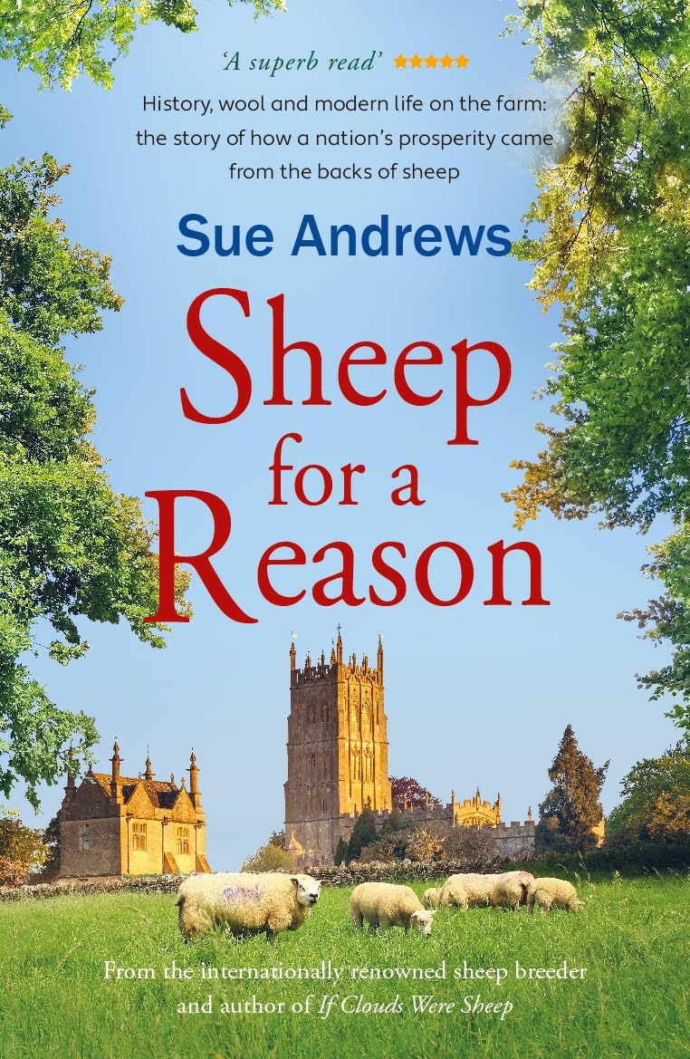Sheep for a Reason: a tale of wool, history and new life on the farm: 4 (If Clouds Were Sheep)