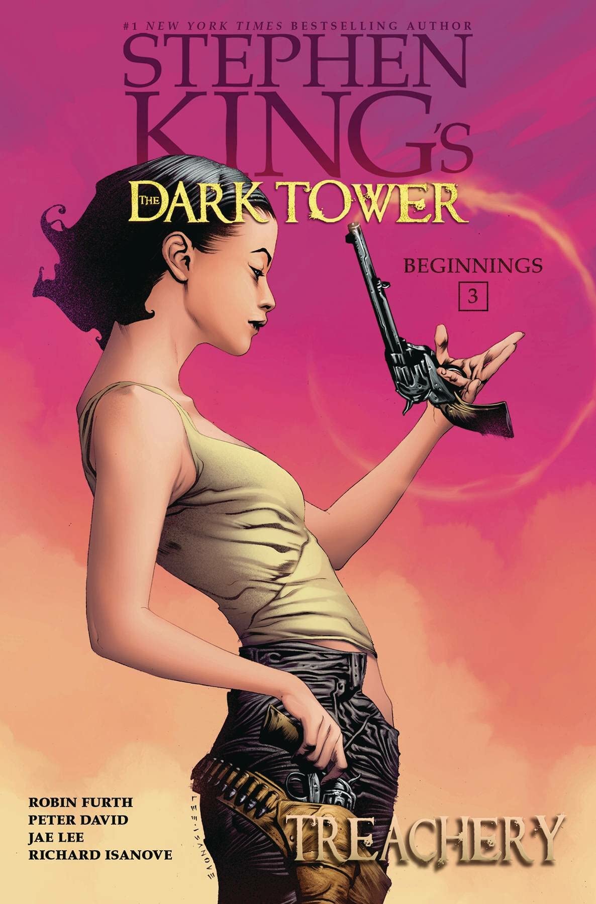 Treachery (Volume 3): Beginnings: Treachery (Stephen King's The Dark Tower: Beginnings)