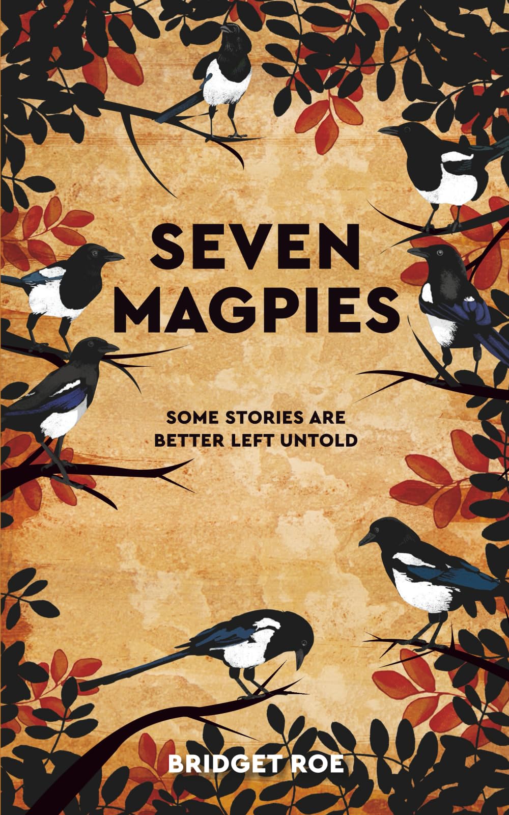 Seven Magpies, Roe, Bridget