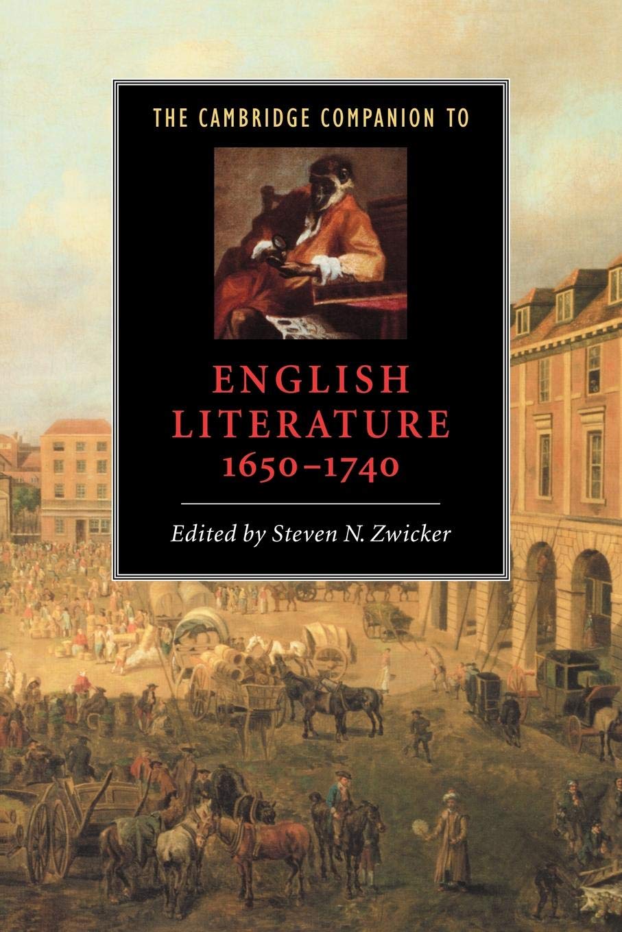 The Cambridge Companion to English Literature, 1650-1740 (Cambridge Companions to Literature)