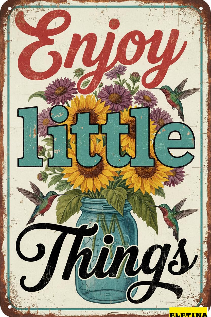 Enjoy The Little Things Inspirational Tin Sign, 8x12 Inch